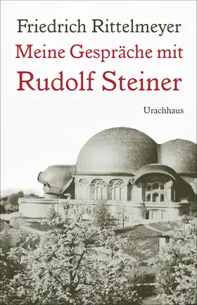 Rittelmeyer / Gädeke | Meine Gespräche mit Rudolf Steiner | E-Book | www.sack.de