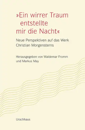 May / Fromm / Bassermann-Jordan |  "Ein wirrer Traum entstellte mir die Nacht" | eBook | Sack Fachmedien