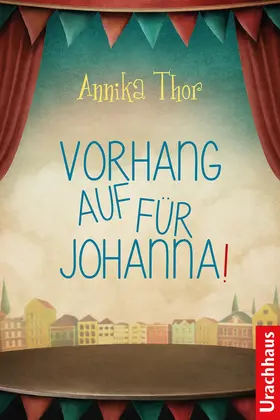 Thor |  Vorhang auf für Johanna! | eBook | Sack Fachmedien