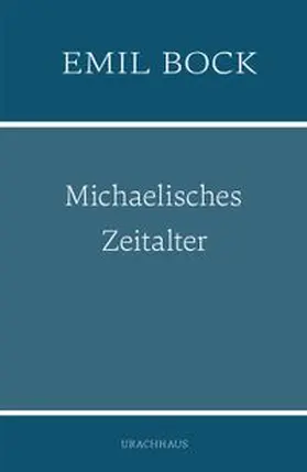 Bock |  Michaelisches Zeitalter | eBook | Sack Fachmedien