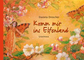 Drescher |  Komm mit ins Elfenland | Buch |  Sack Fachmedien