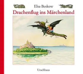 Beskow |  Drachenflug ins Märchenland | Buch |  Sack Fachmedien