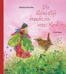 Drescher |  Die kleine Elfe braucht ein neues Kleid | Buch |  Sack Fachmedien