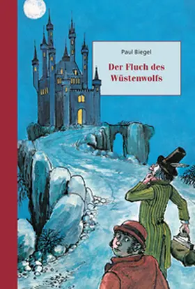 Biegel |  Der Fluch des Wüstenwolfs | Buch |  Sack Fachmedien