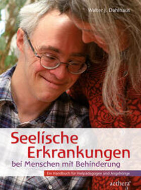 Dahlhaus | Seelische Erkrankungen bei Menschen mit Behinderung | Buch | 978-3-8251-8014-0 | sack.de