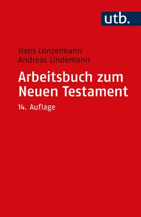 Conzelmann / Lindemann | Arbeitsbuch zum Neuen Testament | Buch | 978-3-8252-0052-7 | www.sack.de