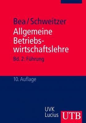 Bea / Schweitzer |  Allgemeine Betriebswirtschaftslehre | Buch |  Sack Fachmedien