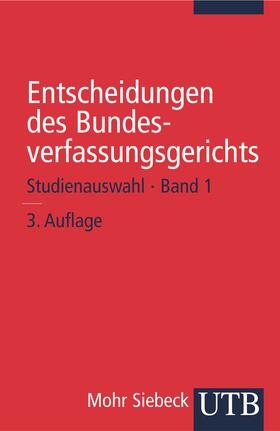 Grimm / Kirchhof / Eichberger | Entscheidungen des Bundesverfassungsgerichts | Buch | 978-3-8252-1708-2 | sack.de