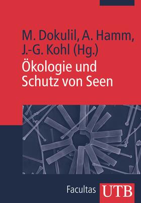 Dokulil / Hamm / Kohl |  Ökologie und Schutz von Seen | Buch |  Sack Fachmedien
