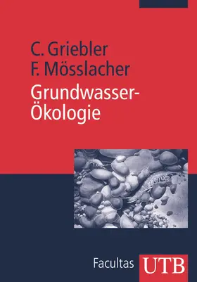 Griebler / Mösslacher |  Grundwasser-Ökologie | Buch |  Sack Fachmedien