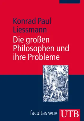 Liessmann |  Die großen Philosophen und ihre Probleme | Buch |  Sack Fachmedien