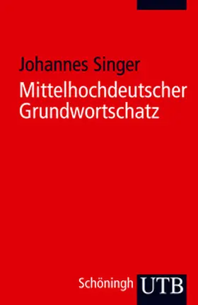 Singer |  Mittelhochdeutscher Grundwortschatz | Buch |  Sack Fachmedien