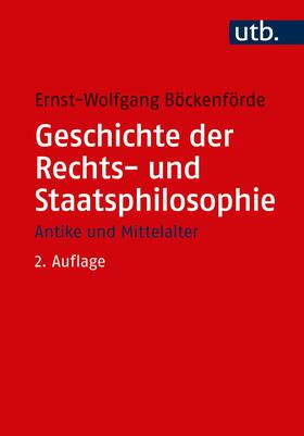 Böckenförde |  Geschichte der Rechts- und Staatsphilosophie | Buch |  Sack Fachmedien