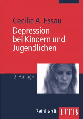 Essau | Depression bei Kindern und Jugendlichen | Buch | 978-3-8252-2294-9 | sack.de