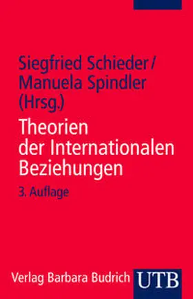 Schieder / Spindler |  Theorien der Internationalen Beziehungen | Buch |  Sack Fachmedien