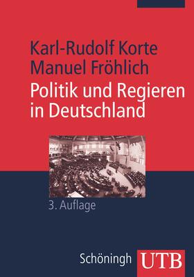 Korte / Fröhlich |  Politik und Regieren in Deutschland | Buch |  Sack Fachmedien