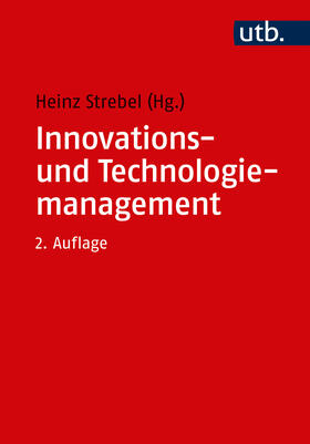 Strebel | Innovations- und Technologiemanagement | Buch | 978-3-8252-2455-4 | sack.de