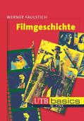 Faulstich |  Filmgeschichte | Buch |  Sack Fachmedien