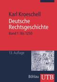 Kroeschell |  Deutsche Rechtsgeschichte 1 | Buch |  Sack Fachmedien
