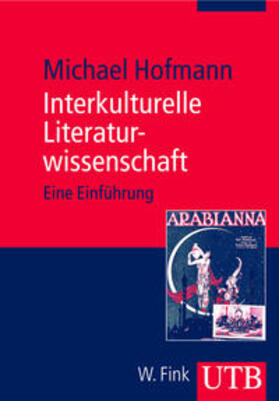 Hofmann | Interkulturelle Literaturwissenschaft | Buch | 978-3-8252-2839-2 | sack.de