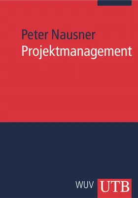 Nausner | Projektmanagement | Buch | 978-3-8252-2851-4 | sack.de