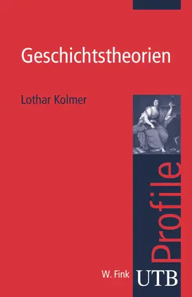 Kolmer |  Geschichtstheorien | Buch |  Sack Fachmedien