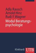 Rausch / Hinz / Wagner |  Modul Beratungspsychologie | Buch |  Sack Fachmedien