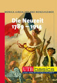 Juneja / Wenzlhuemer |  Die Neuzeit 1789-1914 | Buch |  Sack Fachmedien