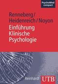 Renneberg / Heidenreich / Noyon |  Einführung Klinische Psychologie | Buch |  Sack Fachmedien