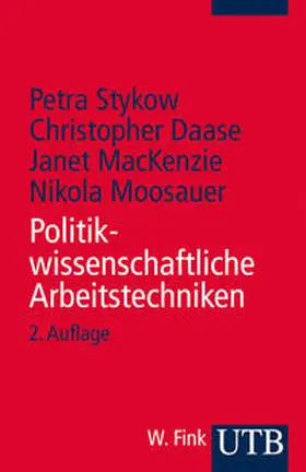 Stykow / Daase / Mackenzie |  Politikwissenschaftliche Arbeitstechniken | Buch |  Sack Fachmedien