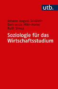 Schülein / Mikl-Horke / Simsa |  Soziologie für das Wirtschaftsstudium | Buch |  Sack Fachmedien