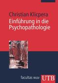 Klicpera |  Einführung in die Psychopathologie | Buch |  Sack Fachmedien