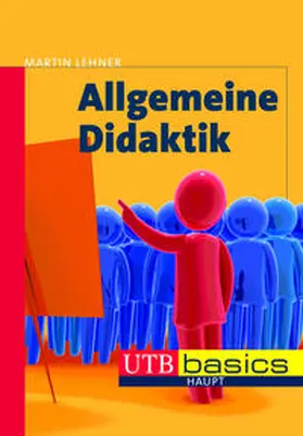 Lehner |  Allgemeine Didaktik | Buch |  Sack Fachmedien