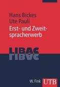 Bickes / Pauli |  Bickes, H: Erst- und Zweitspracherwerb | Buch |  Sack Fachmedien