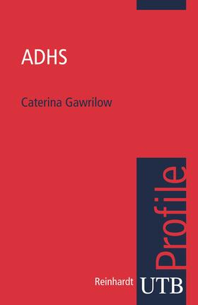 Gawrilow | ADHS | Buch | 978-3-8252-3289-4 | sack.de