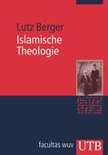 Berger |  Islamische Theologie | Buch |  Sack Fachmedien