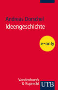 Dorschel |  Ideengeschichte | Buch |  Sack Fachmedien