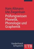 Altmann / Ziegenhain |  Prüfungswissen Phonetik, Phonologie und Graphemik | Buch |  Sack Fachmedien