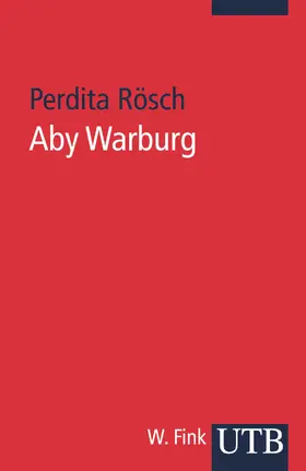 Rösch |  Aby Warburg | Buch |  Sack Fachmedien
