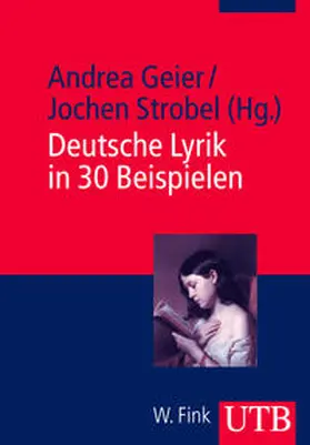 Geier / Strobel | Deutsche Lyrik in 30 Beispielen | Buch | 978-3-8252-3348-8 | www.sack.de