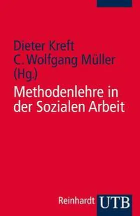 Kreft | Methodenlehre in der Sozialen Arbeit | Buch | 978-3-8252-3370-9 | www.sack.de