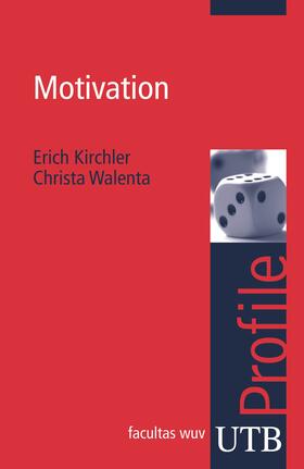 Kirchler / Walenta | Motivation | Buch | 978-3-8252-3378-5 | sack.de