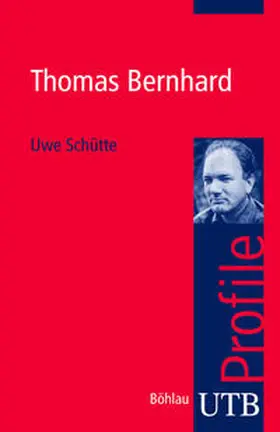 Schütte |  Thomas Bernhard | Buch |  Sack Fachmedien