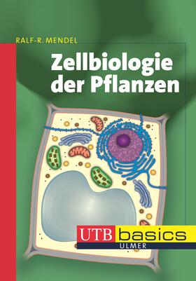 Mendel | Zellbiologie der Pflanzen | Buch | 978-3-8252-3423-2 | sack.de