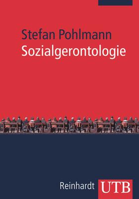 Pohlmann | Sozialgerontologie | Buch | 978-3-8252-3513-0 | sack.de