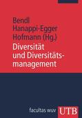 Bendl / Hanappi-Egger / Hofmann |  Diversität und Diversitätsmanagement | Buch |  Sack Fachmedien