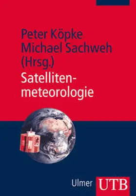 Köpke / Sachweh |  Satellitenmeteorologie | Buch |  Sack Fachmedien
