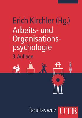 Kirchler | Arbeits- und Organisationspsychologie | Buch | 978-3-8252-3584-0 | sack.de