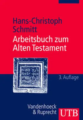 Schmitt |  Arbeitsbuch zum Alten Testament | Buch |  Sack Fachmedien