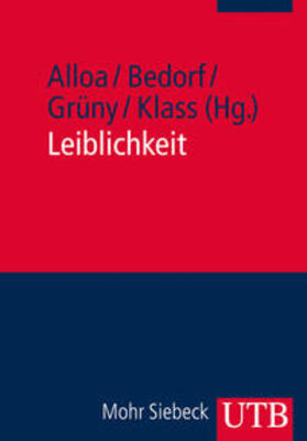 Alloa / Bedorf / Grüny |  Leiblichkeit | Buch |  Sack Fachmedien